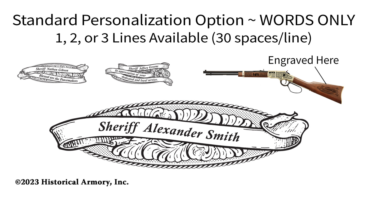 Personalize with your own words the American Sheriff's Saddle Engraved Rifle